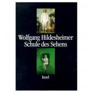 Wolfgang Hildesheimer – Schule des Sehens